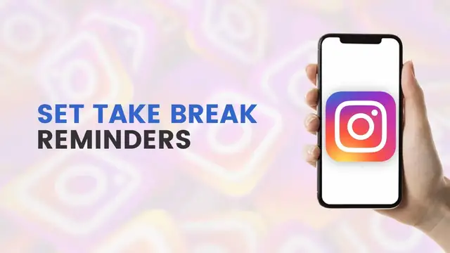 Video thumbnail for How To Set Take Break Reminders On Instagram | Online Help Guide