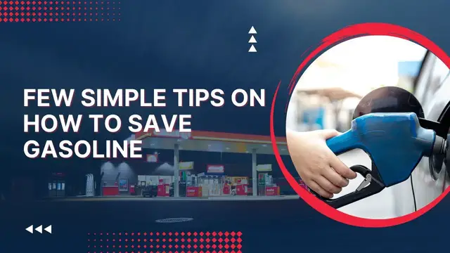 'Video thumbnail for Few Simple Tips on How to Save Gasoline'