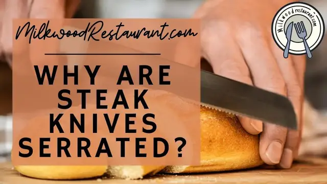 Video thumbnail for Why Are Steak Knives Serrated? 3 Superb Reasons Behind It