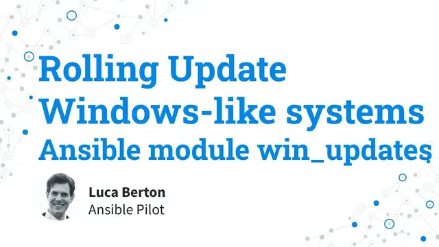 Video thumbnail for Rolling Update Windows-like systems - Ansible module win_updates