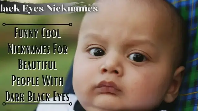 Video thumbnail for Black Eyes Nicknames | 72+ Funny Cute Nicknames For Black Eyes