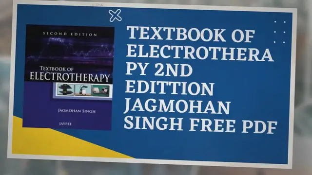'Video thumbnail for Textbook of Electrotherapy 2nd Edition Jagmohan Singh free pdf'