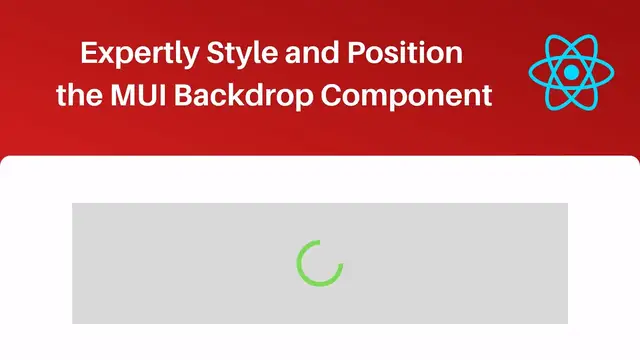'Video thumbnail for Expertly Style and Position the MUI Backdrop Component'