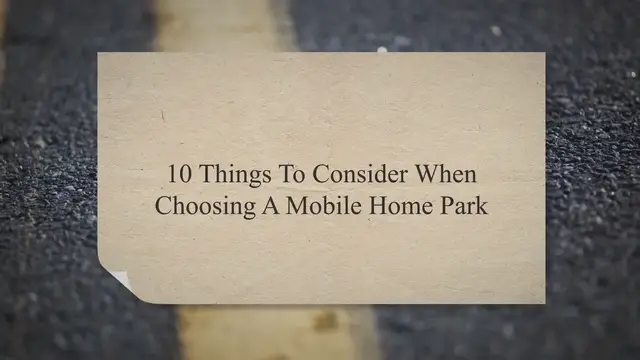 Video thumbnail for 10 Things To Consider When Choosing A Mobile Home Park • Mobile Home Living