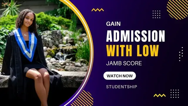 Video thumbnail for How to Get Admission With Low JAMB Score