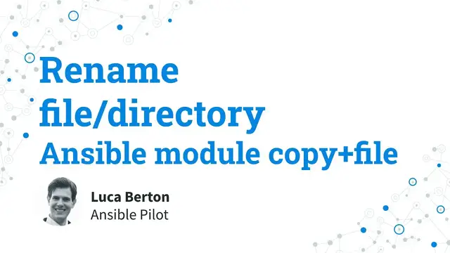 Video thumbnail for Rename file or directory - Ansible module copy and file