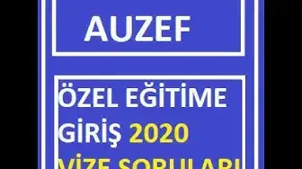 Video thumbnail for Özel Eğitime Giriş 2020 Vize Soruları
