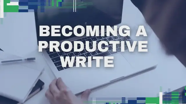 Video thumbnail for Becoming A Productive Writer