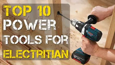 'Video thumbnail for Top 10 Best Power Tools for Electricians'