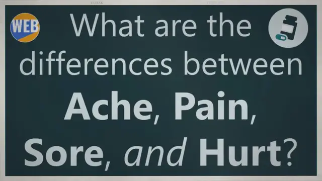 Video thumbnail for Difference Between Ache, Pain, Sore, And Hurt (Real examples)