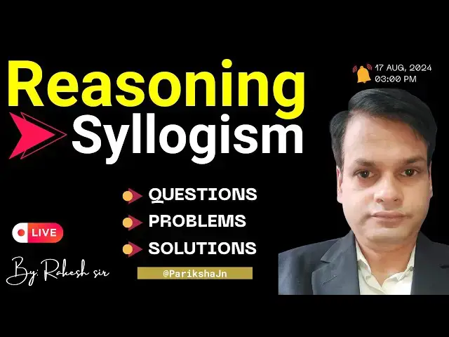 Video thumbnail for Syllogism Reasoning Tricks in One Shot | Syllogism Reasoning Questions | By #RakeshPandey Sir