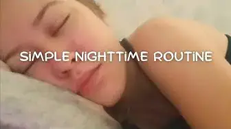 Video thumbnail for My Nighttime Routine | Simple steps for Night routine