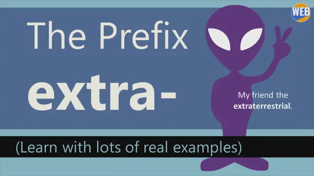 Video thumbnail for The Prefix Extra- Meaning