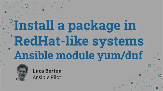 Video thumbnail for Install a package in RedHat like systems - Ansible module yum
