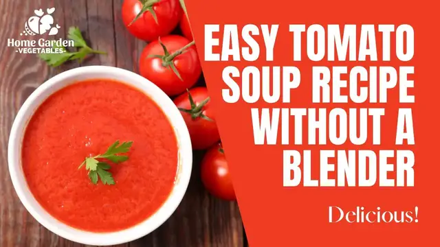 Video thumbnail for Easy Tomato Soup Recipe Without Blender