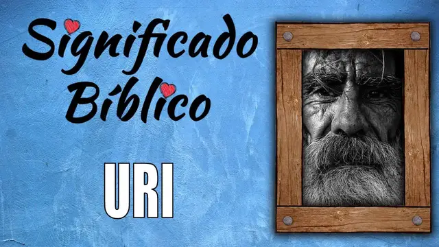 Video thumbnail for Uri Significado Bíblico | ¿Qué Significa Uri en la Biblia? 🙏