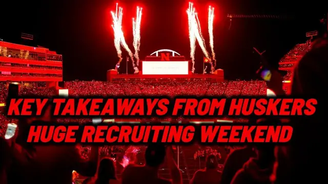 Video thumbnail for Takeaways from Nebraska Football's big recruiting weekend