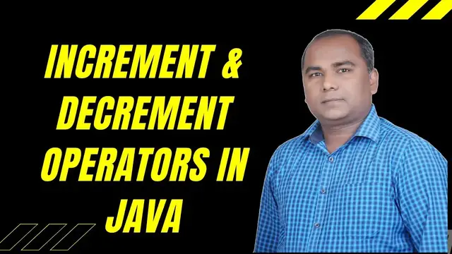Video thumbnail for What are Increment and Decrement Operators in JAVA in Hindi