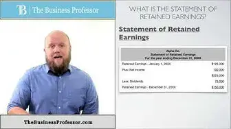 Video thumbnail for What is the Statement of Retained Earnings?