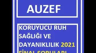 Video thumbnail for Koruyucu Ruh Sağlığı ve Dayanıklılık 2021 Final Soruları