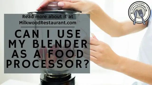 Video thumbnail for Can I Use My Blender As A Food Processor? 3 Superb Guides To Use Blender As Food Processor