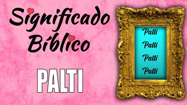Video thumbnail for Palti Significado Bíblico | ¿Qué Significa Palti en la Biblia? 🙏
