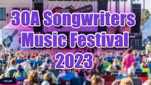 Video thumbnail for 30A Songwriters Music Festival 2023 | Live Stream, Lineup, and Tickets Info
