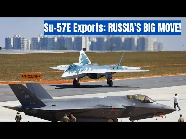 'Video thumbnail for Su-57E Exports: Russia's Stealth Fighter Takes on F-35 Globally'