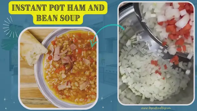 Video thumbnail for Instant Pot Ham and Bean Soup