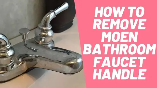 Video thumbnail for How To Remove Moen Bathroom Faucet Handle?2 Easy Methods