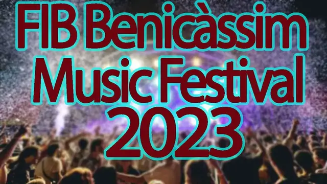 Video thumbnail for FIB Benicàssim Music Festival 2023 | Live Stream, Lineup, and Tickets Info