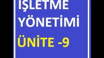 Video thumbnail for İşletme Yönetimi ünite 9 Soruları