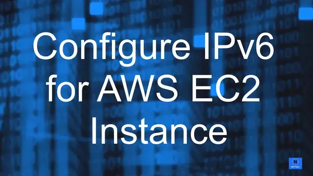 'Video thumbnail for Configure IPv6 for AWS EC2 Instance'