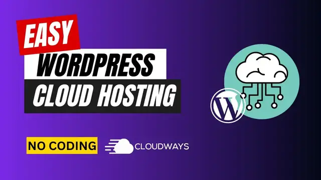 Video thumbnail for Easy WordPress Cloud Hosting - The Ultimate Guide to Start a WordPress Blog in 5 Min | No Coding