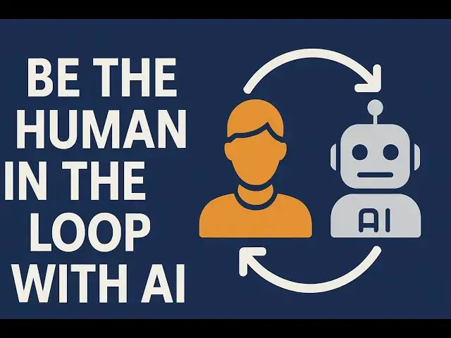 'Video thumbnail for Be the Human in the Loop: Why AI Still Needs You 🧠🤖💡'
