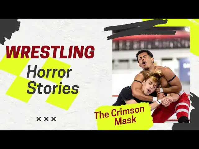 'Video thumbnail for Wrestling Horror Stories -- The Crimson Mask'