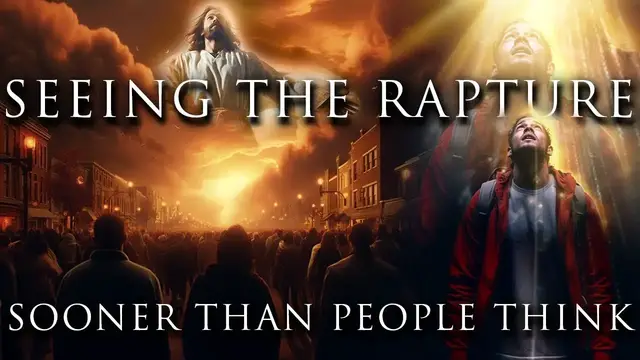 'Video thumbnail for Unveiling the Imminent Rapture: Insights on the Second Coming of Christ and End Times Prophecy'