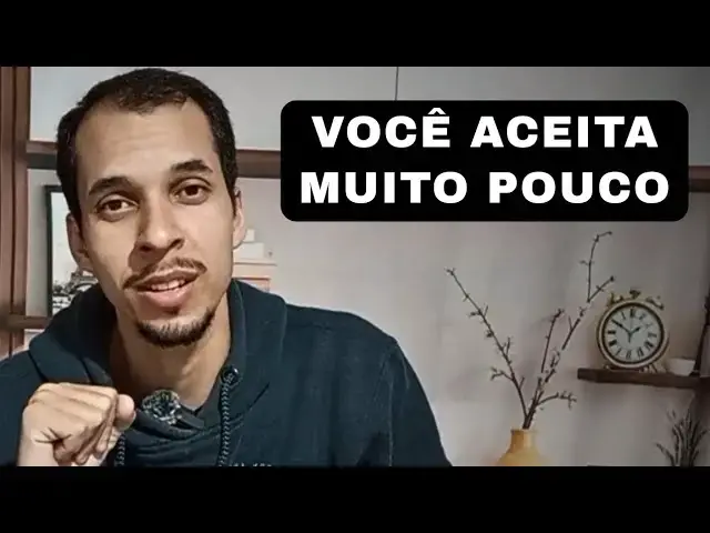Video thumbnail for Você pode estar aceitando muito pouco sem perceber