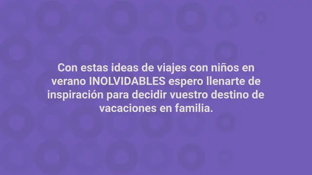 Video thumbnail for Ideas de viajes con niños en verano ¡Destinos INOLVIDABLES para unas vacaciones en familia!