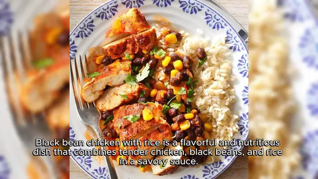 Video thumbnail for Black Bean Chicken with Rice Recipe