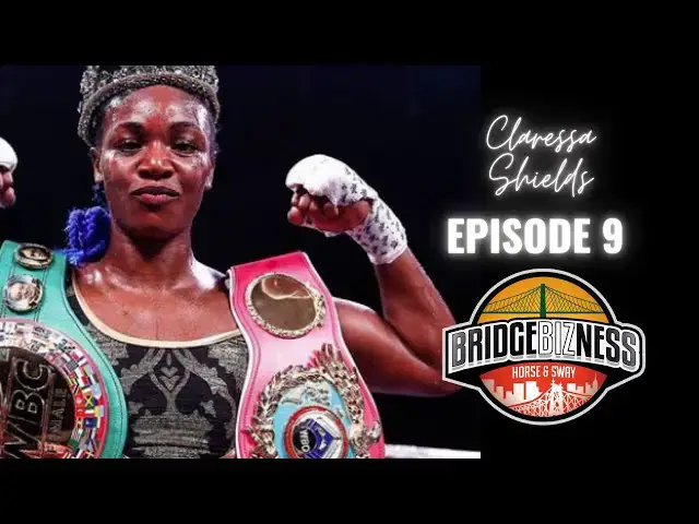 Video thumbnail for Episode 9 - Claressa Shields | BRIDGEBIZNESS