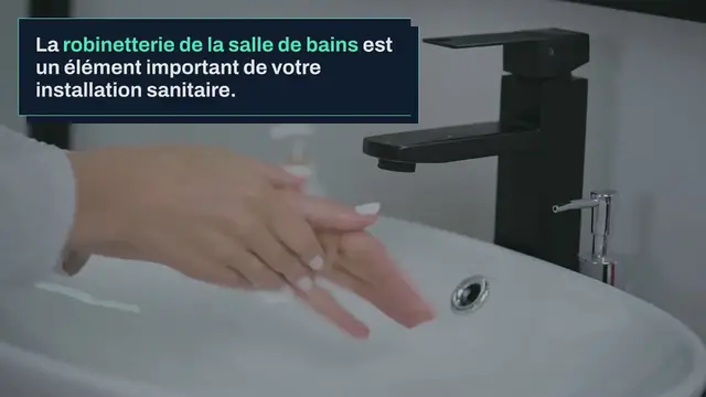 Video thumbnail for Comment choisir sa robinetterie de salle de bains ?