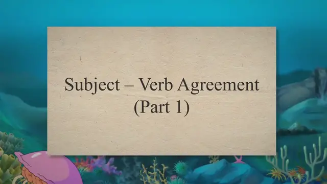 Video thumbnail for English Grammar: Subject – Verb agreement part 1