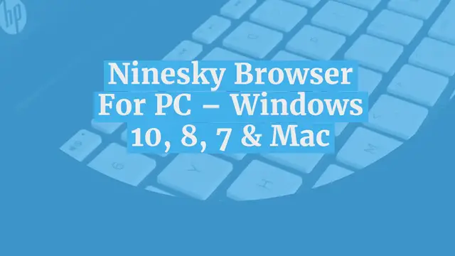 Video thumbnail for Ninesky Browser For PC – Windows 10, 8, 7 & Mac