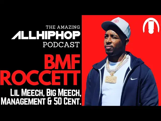 Video thumbnail for BMF's Roccett Discusses Management, Old BMF, Lil Meech & Big Meech, 50 Cent's Big Plans And MORE
