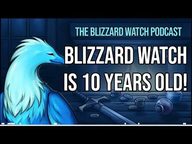 'Video thumbnail for Blizzard Watch is 10 years old!'