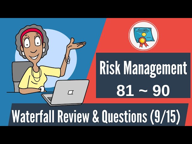 Video thumbnail for 150 Waterfall Questions & Review: 81-90 (Risk Management)