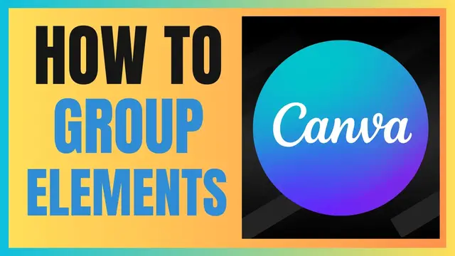 Video thumbnail for How to Group Elements in Canva in Seconds Beginner Friendly!