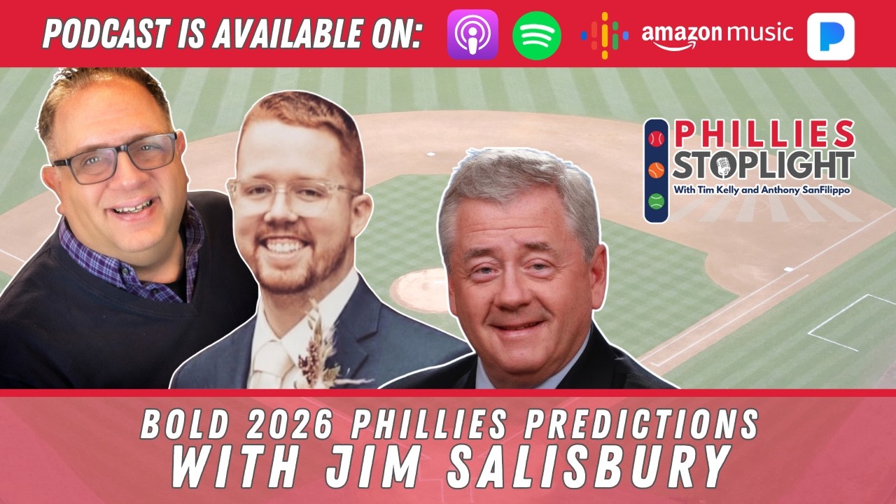 Video thumbnail for Phillies Stoplight🚦: Bold 2026 predictions with Jim Salisbury