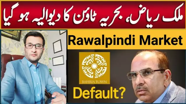 'Video thumbnail for Bahria Town Default Story | Impact On Bahria Town Rawalpindi Market | What Is Realty ?'